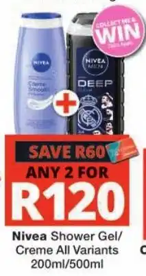 Checkers Nivea Shower Gel/Creme All Variants offer