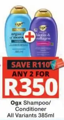 Checkers Ogx Shampoo/Conditioner offer