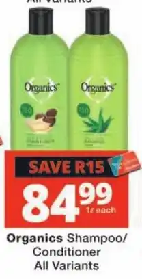 Checkers Organics Shampoo/Conditioner offer