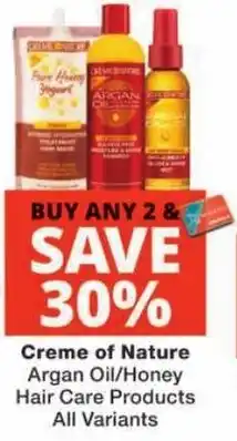Checkers Creme of Nature Argan Oil/Honey Hair Care Products offer