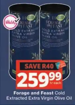 Checkers Forage and Feast Cold Extracted Extra Virgin Olive Oil offer