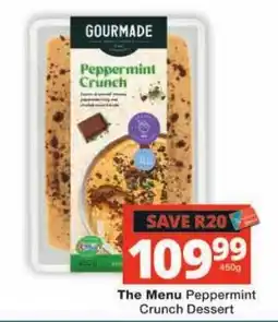 Checkers The Menu Peppermint Crunch Dessert offer