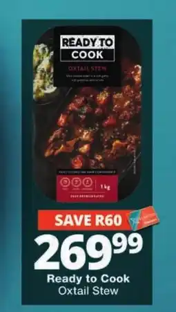 Checkers Ready to Cook Oxtail Stew offer