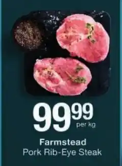 Checkers Farmstead Pork Rib-Eye Steak offer
