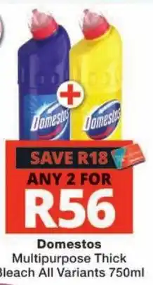 Checkers Domestos Multipurpose Thick Bleach All Variants offer