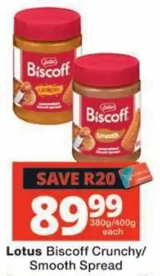Checkers Lotus Biscoff Crunchy/Smooth Spread offer