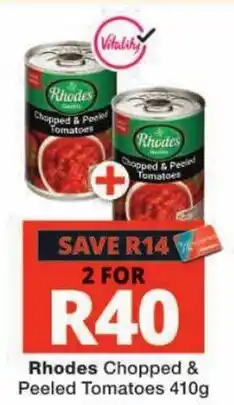 Checkers Rhodes Chopped & Peeled Tomatoes offer