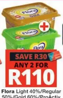 Checkers Flora Light 40%/Regular 50%/Gold 60%/ProActiv offer