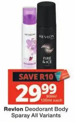 Checkers Revlon Deodorant Body Spray All Variants offer