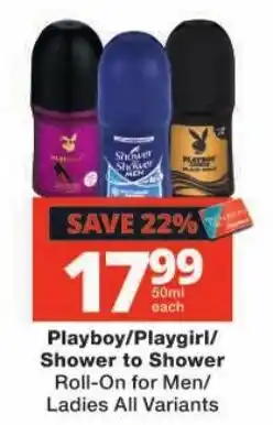 Checkers Playboy/Playgirl/Shower to Shower Roll-On for Men/Ladies All Variants offer