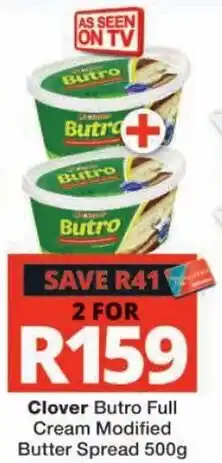 Checkers Clover Butro Full Cream Modified Butter Spread offer