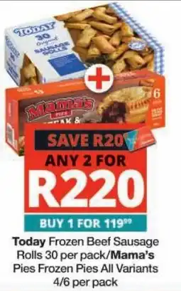 Checkers Today Frozen Beef Sausage Rolls/Mama's Pies offer