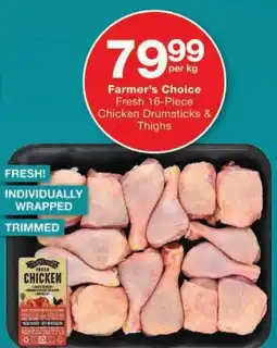 Checkers Farmer's Choice Fresh 16-Piece Chicken Drumsticks & Thighs offer