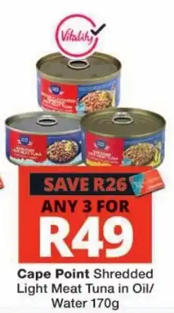 Checkers Cape Point Shredded Light Meat Tuna in Oil/Water offer
