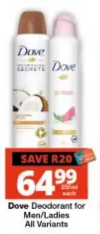 Checkers Dove Deodorant for Men/Ladies offer