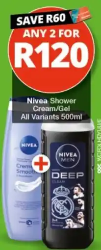 Checkers Nivea Shower Cream/Gel offer