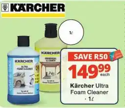 Checkers Kärcher Ultra Foam Cleaner offer