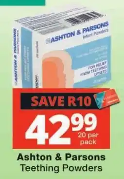 Checkers Ashton & Parsons Teething Powders offer