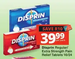 Checkers Disprin Regular/Extra Strength Pain Relief Tablets offer