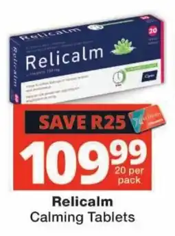 Checkers Relicalm Calming Tablets offer