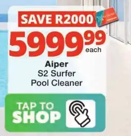 Checkers Aiper S2 Surfer Pool Cleaner offer