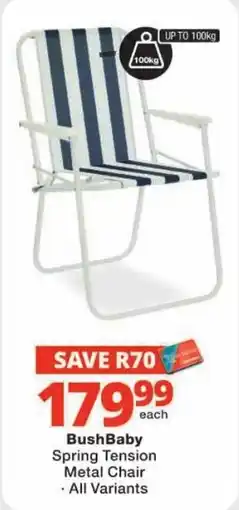 Checkers BushBaby Spring Tension Metal Chair offer