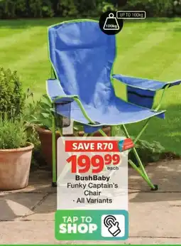 Checkers BushBaby Funky Captain's Chair offer