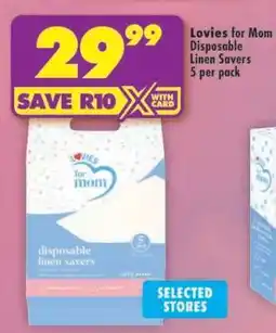 Shoprite Lovies for Mom Disposable Linen Savers 5 per pack offer