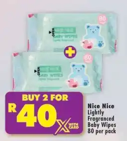 Shoprite NICE NICE LIGHTLY FRAGRANCED BABY WIPES offer