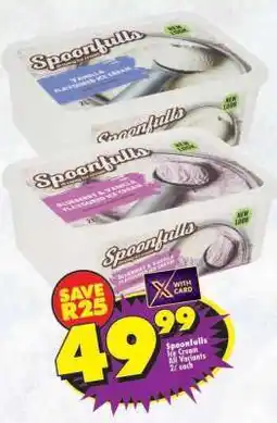 Shoprite SPOONFULLS ICE CREAM all variants offer