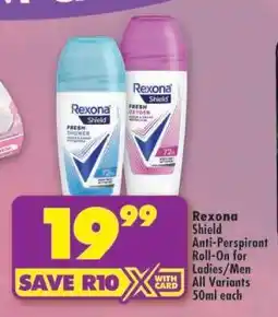 Shoprite Rexona Shield Anti-Perspirant Roll-On for Ladies/Men offer