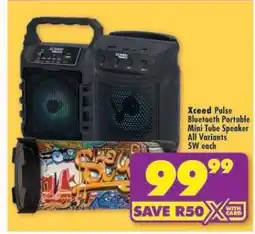 Shoprite Xceed Pulse Bluetooth Portable Mini Tube Speaker offer