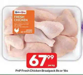 PnP Fresh Chicken Braaipack 8s or 16s