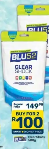 Pick n Pay BLU52 Clear Shock offer