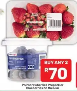 Pick n Pay PnP Strawberries Prepack or Blueberries on the Run offer