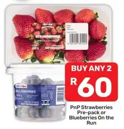 Pick n Pay PnP Strawberries Pre-pack or Blueberries On the Run offer