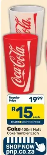 Pick n Pay Coke 400ml Matt Coke Tumbler offer