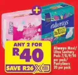 Shoprite Always Maxi/Ultra Sanitary Pads offer