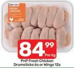 Pick n Pay PnP Fresh Chicken Drumsticks 6s or Wings 12s offer