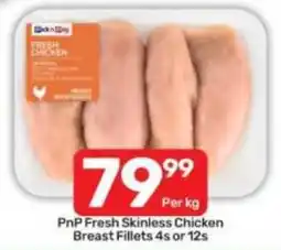 Pick n Pay PnP Fresh Skinless Chicken Breast Fillets offer