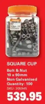 Cashbuild SQUARE CUP Bolt & Nut offer