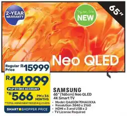 Pick n Pay SAMSUNG 65" Neo QLED 4K Smart TV offer