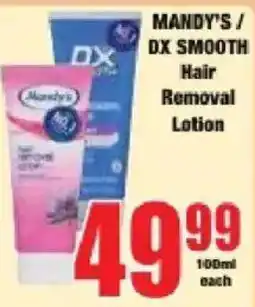Boxer MANDY'S / DX SMOOTH Hair Removal Lotion offer