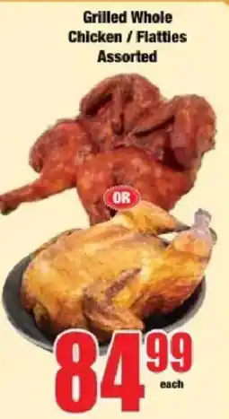 Boxer Grilled Whole Chicken / Flatties Assorted offer
