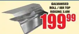 Boxer Build Galvanised Roll / IBR Top Ridging offer