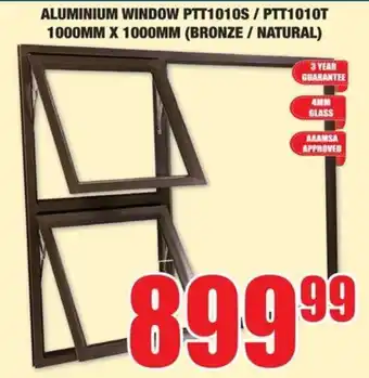 ALUMINIUM WINDOW PTT1010S / PTT1010T