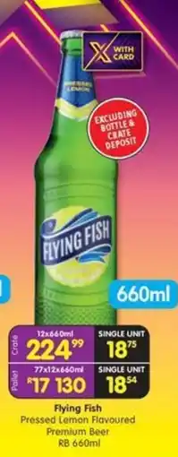 Shoprite Liquor Flying Fish Pressed Lemon Flavoured Premium Beer offer