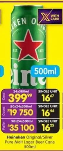 Shoprite Liquor Heineken Original/Silver Pure Malt Lager Beer Cans offer