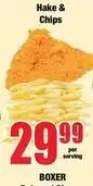 Boxer Boxer - hake & chips offer