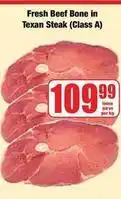 Boxer Texan - fresh beef bone in steak (class a) offer